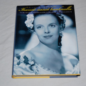 Sisko Rytkönen Ihanat naiset kankaalla